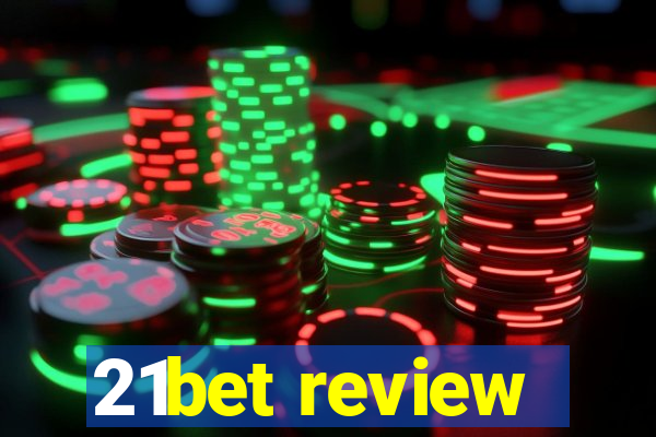 21bet review